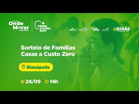 Sorteio de Famílias em Rianápolis - Goiás