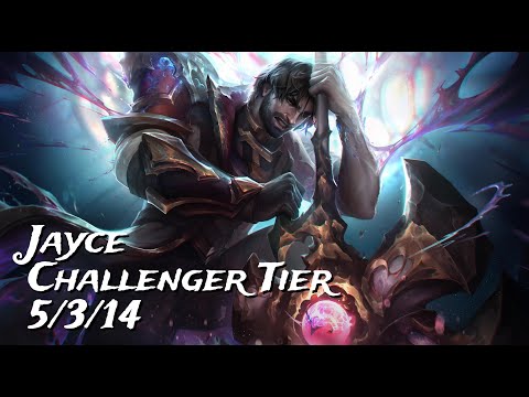 League of Legends: Challenger Jayce Top  5/3/14 | Pro Gameplay 👊👊👊