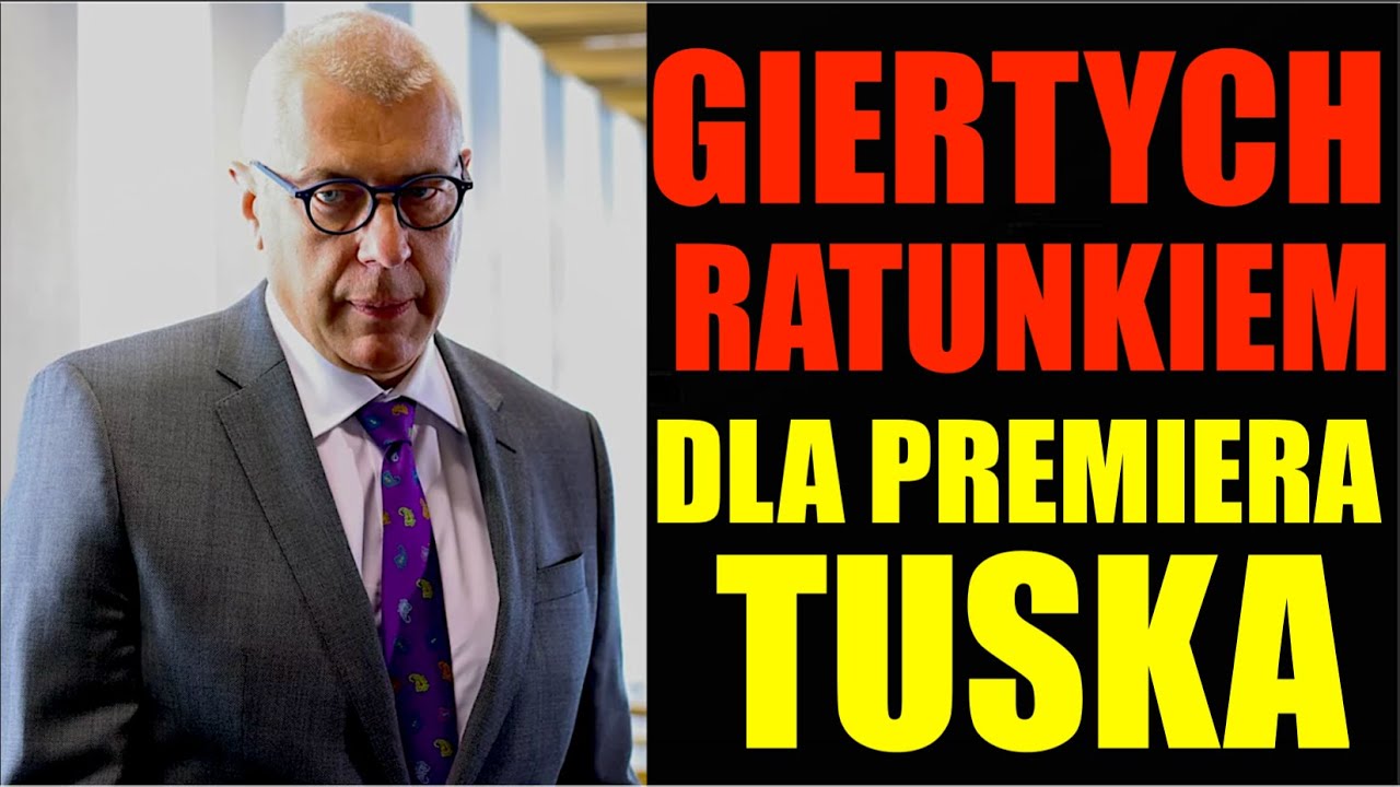 Roman Giertych jest ostatnią deską ratunkową dla Premiera Tuska. On może...