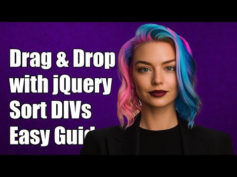 How to Drag and Drop DIVs with jQuery: A Complete Guide to Sorting