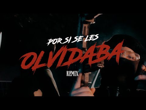 Alex Torres X Luis R Conriquez X Anuel AA - Por Si Se Les Olvidaba (REMIX) [Video Oficial]