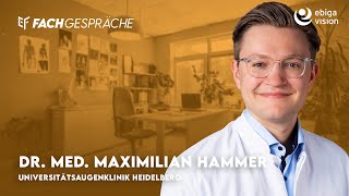 Glaskörperersatzstoffe & Floater – Fachgespräch mit Dr. Maximilian Hammer