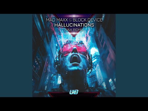 Hallucinations (Nax Remix)