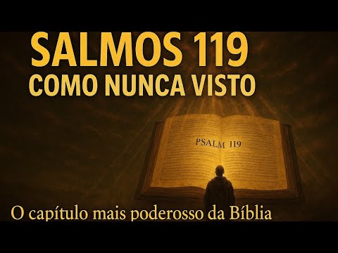 "Salmo 119 como você NUNCA viu antes!" #jesuschrist #natureza #biblia #bible #vida #jejum #oração