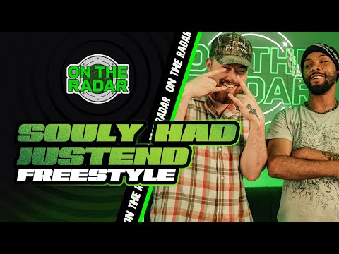 The SOULY HAD X JUSTEND "On The Radar" Freestyle
