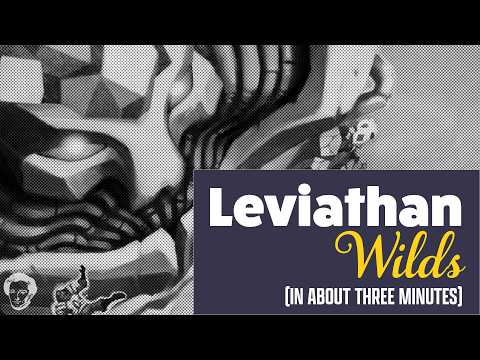 Leviathan Wilds in about 3 minutes
