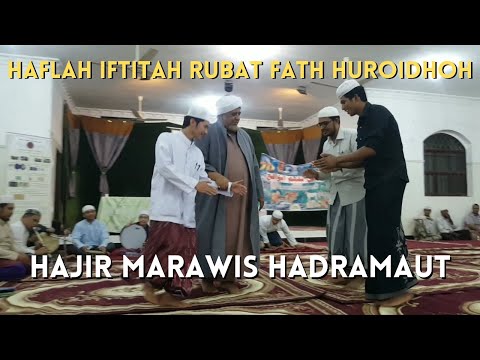 Hajir Marawis Huroidhoh Hadramaut - Galal Fatal Habsyi #5 09.01.2018