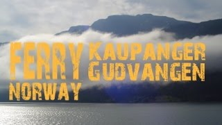 preview picture of video 'Ferry Kaupanger - Gudvangen'