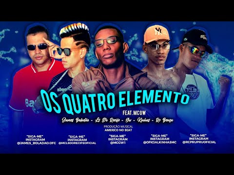 JAMES BOLADÃO, LS DO RECIFE, GW, KINHAS, RC BENÇA - OS QUATRO ELEMENTO (REMIX BREGA FUNK)
