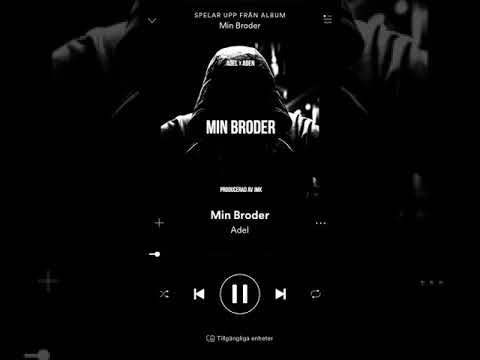 Adel - min broder ft Aden