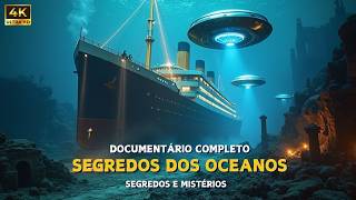 DESCUBRA O OCEANO COMO NUNCA VIU ANTES – DOCUMENTÁRIO COMPLETO EM 4K | MISTÉRIOS DAS PROFUNDEZAS