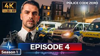 Behind the Badge: When 999 Calls Turn Deadly | 4K Police Code Zero | Series 1 Episode 4
