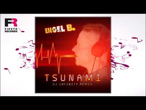 Engel B  - Tsunami (DJ Infinity Remix) (Hörprobe)