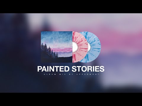 Uppermost - Painted Stories (Album Mix)