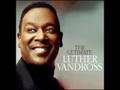 Luther Vandross - I Really Didn't Mean It [Lyrics]