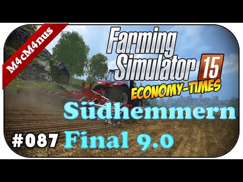 LS15 SÜDHEMMERN FINAL V9.0 #087 - So ein Schwachsinn ★Let's Play Farming Simulator 15