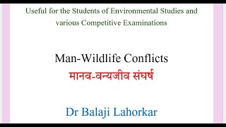 Man Wildlife Conflicts