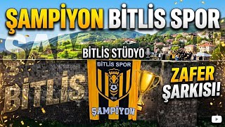 Bitlis Stüdyo - Şampiyon Bitlis Spor(Şampiyonluk Marşı) Official Music