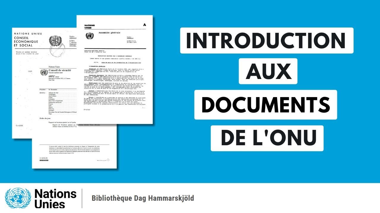 Formation de la Bibliothèque: Introduction aux documents de l'ONU - Guide de recherche