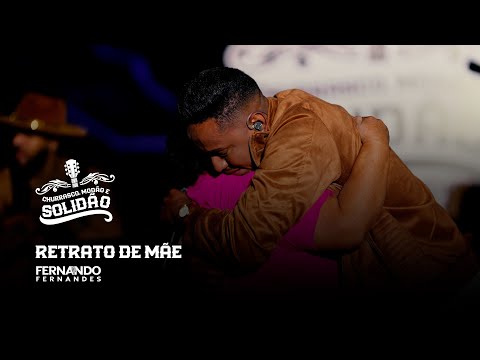 Retrato de Mãe - Fernando Fernandes - #DVDChurrascoModaoESolidao