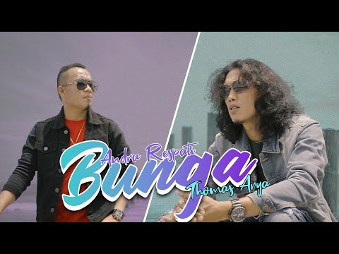 BUNGA - Thomas Arya ft. Andra Respati (Official Music Video)