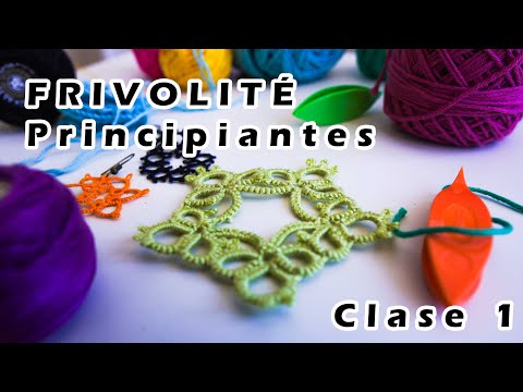 Aprende la HERMOSA técnica de FRIVOLITÉ | Primeros NUDOS y aprende a hacer anillos