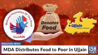 MDA Distributes Food to Poor in Ujjain