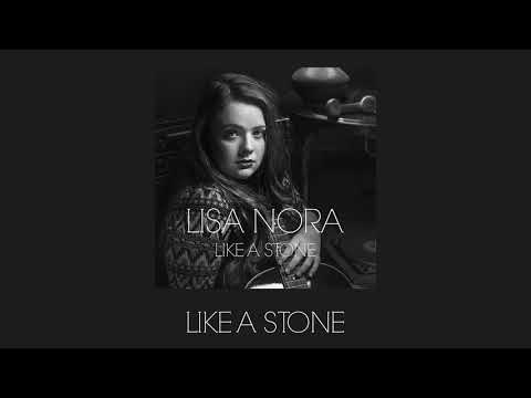 Lisa Nora - Like A Stone (Official Audio)