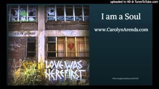 Carolyn Arends - I Am a Soul