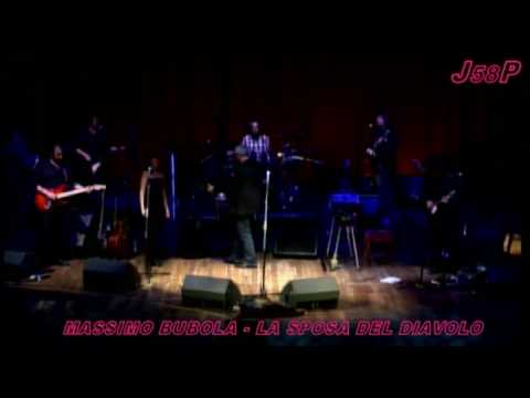 MASSIMO BUBOLA - LA SPOSA DEL DIAVOLO (LIVE)