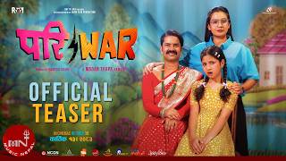 Pariwar "परिवार" - Official Teaser | Kaameshwor Chaurasiya, Laxmi Bardewa | New Nepali Movie 2026