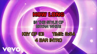 Bryan White - How Long (Karaoke)