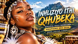 Download lagu 🔥 INHLIZIYO ITHI QHUBEKA | Soulful Zulu Maskandi Amapiano Mix 2026 | Deep House Vibes! mp3