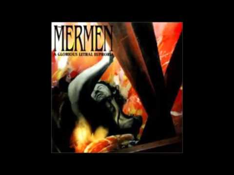 The Mermen - A Glorious Lethal Euphoria (1995) Full Album