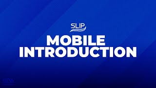 SLIP Mobile Introduction