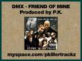 DMX - Friend of Mine