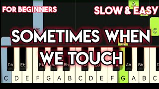 BONNIE TYLER - SOMETIMES WHEN WE TOUCH | SLOW &amp; EASY PIANO TUTORIAL