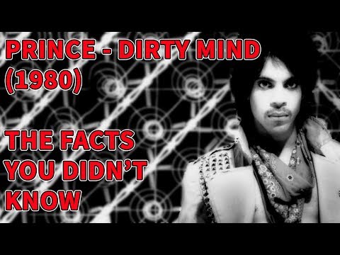 Prince - Dirty Mind (1980) - The Facts You DIDN'T Know