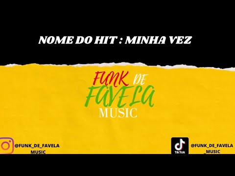 NOVO HIT DO DJ ARANA E TAINÁ COSTA / MINHA VEZ ( FUNK DE FAVELA MUSIC )