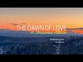 Dawn of Love - Available now!