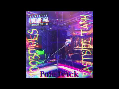 Pole Trick (EastSide Tank)