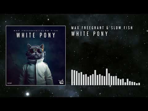 Max Freegrant & Slow Fish - White Pony