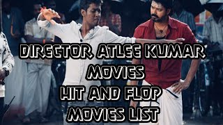 Theri , Director Atlee kumar box office collection/ Hit Flop Blockbuster movies list