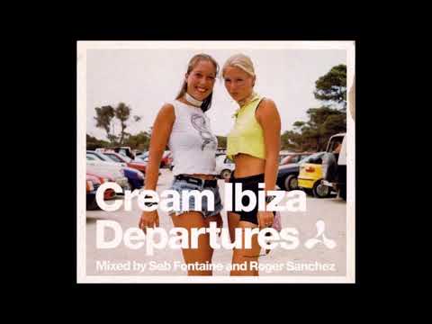 Seb Fontaine And Roger Sanchez – Cream Ibiza Departures