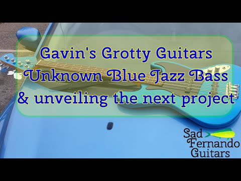 Gavin's Grotty Guitars - Unknown Blue Jazz Bass - and unveiling the next project