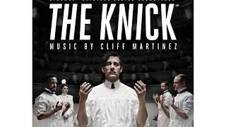 Cliff Martinez - Abscess (The Knick Cinemax Original Series Soundtrack)