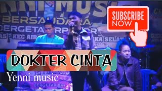 Download lagu Dokter cinta || Yenni music bergetarrr || skr video shooting  mp3