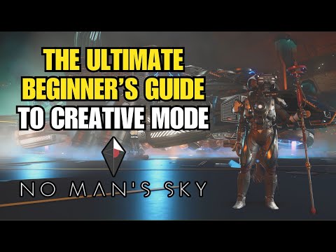 The Ultimate Beginner's Guide to Creative Mode In No Man's Sky