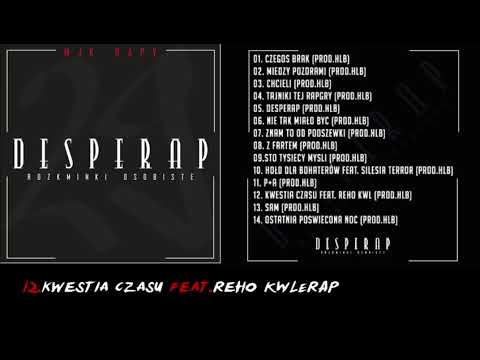 12. Kwestia czasu / MJK RAPY Feat. REHO KWLeRAP