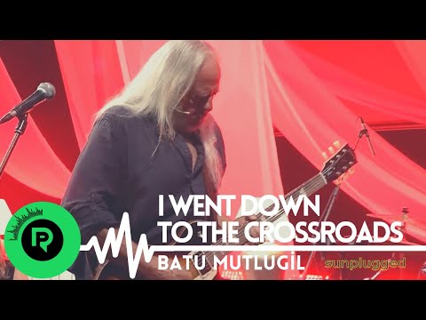 Batu Mutlugil - I Went Down To The Crossroads | Sunplugged #BatuMutlugil #iwentdowntothecrossroads